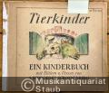 Tierkinder. Ein Kinderbuch mit Bildern und Versen von J. Schroeder-Schoenenberg (= Ein JS Buch).