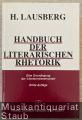 Handbuch der literarischen Rhetorik. Eine Grundlegung der Literaturwissenschaft.