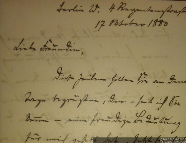  - Eigh. Brief m. U. Berlin, 17. Oktober 1880. 16 S. (20 x 12,5 cm). Mit e. Adresse. An eine Freundin [die Frau seines Freundes Fritz Esser in Köln].
