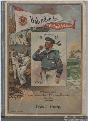  - Kalender des Deutschen Flotten-Vereins für das Jahr 1915.