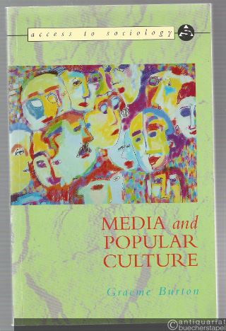  - Media and Popular Culture (= Access to Sociology).
