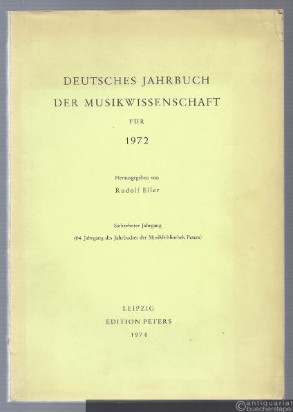  - Deutsches Jahrbuch der Musikwissenschaft. 17. Jahrgang 1972.