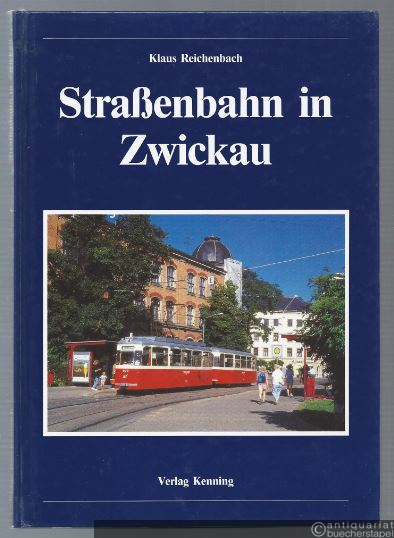  - Straßenbahn in Zwickau.