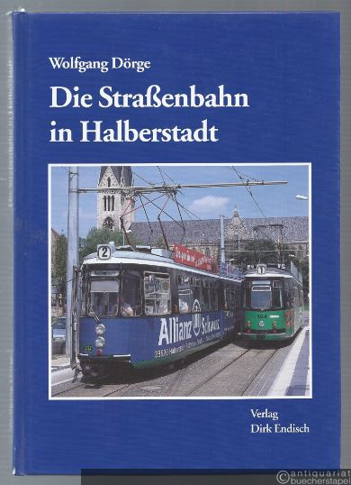  - Die Straßenbahn in Halberstadt.