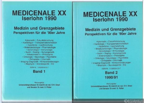  - Medizin und Grenzgebiete. Perspektiven für die ´90er Jahre. Medicenale XX Iserlohn 1990/91. In 2 Bänden.