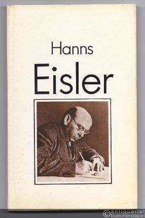  - Hanns Eisler.