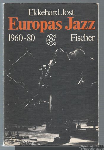  - Europas Jazz 1960 - 1980.