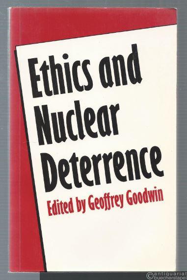  - Ethics and Nuclear Deterrence.