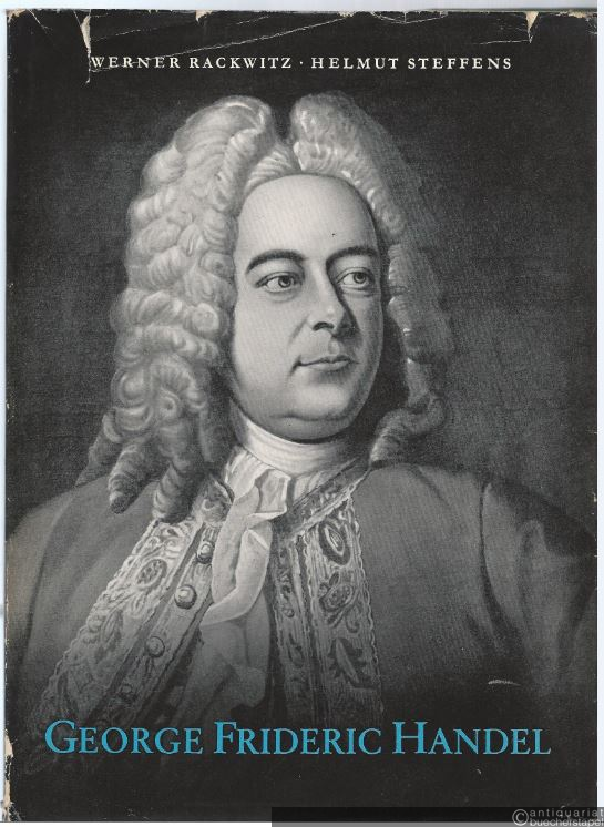  - George Frideric Handel. A Biography in Pictures.