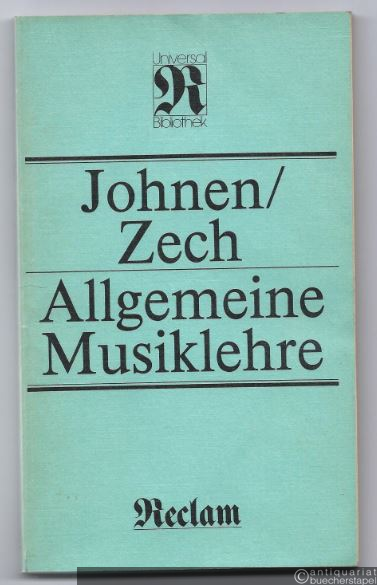  - Allgemeine Musiklehre (= Reclams Universal-Bibliothek, Band 193).