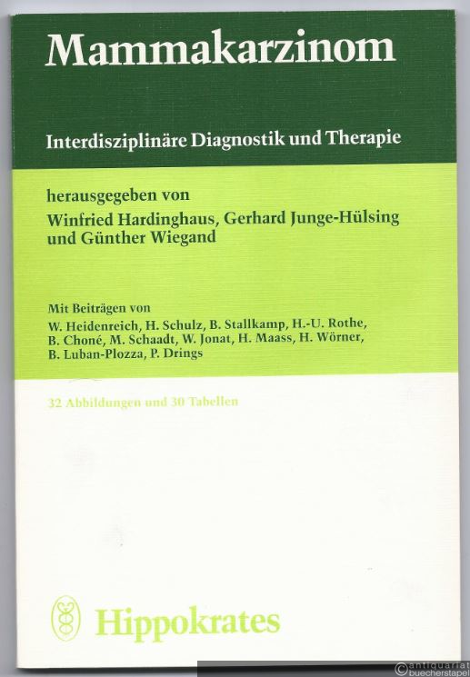  - Mammakarzinom. Interdisziplinäre Diagnostik und Therapie.