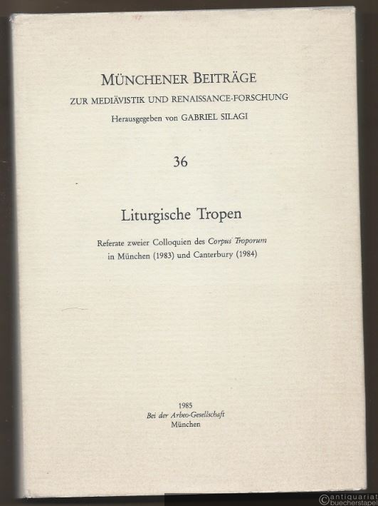  - Liturgische Tropen. Referate zweier Colloquien des Corpus Troporum in München (1983) und Canterbury (1984) (= Münchener Beiträge zur Mediävistik und Renaissance-Forschung, Bd. 36).