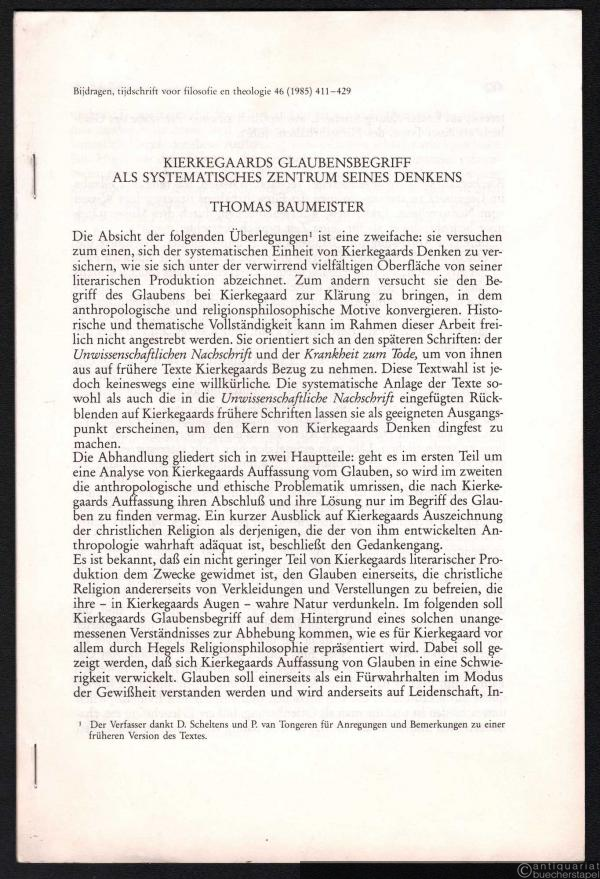  - Kierkegaards Glaubensbegriff als systematisches Zentrum seines Denkens (= Sonderdruck aus: Tijdschrift voor Filosofie en Theologie, Nr. 46).