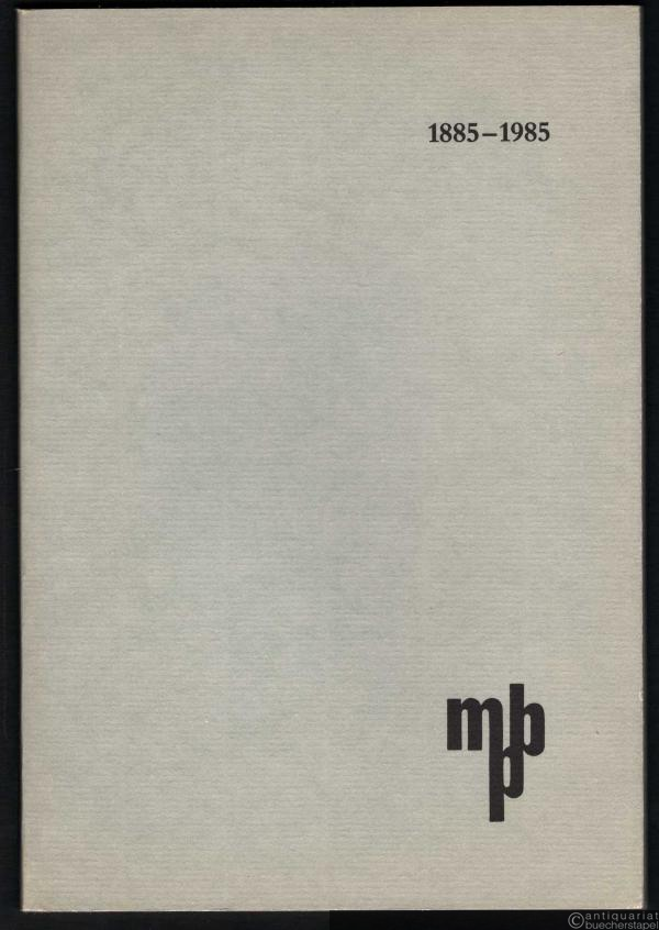  - Der Musikverlag M. P. Belaieff. Eine Stiftung wird Musikgeschichte. 1885-1985.