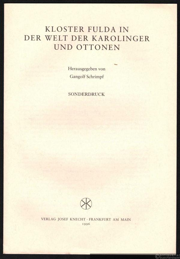  - Hrabans Äußerungen zur Musica und ihr Gegenstand (Sonderdruck aus: Kloster Fulda in der Welt der Karolinger und Ottonen).