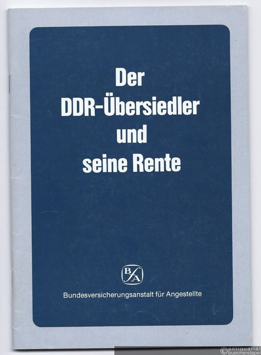  - Der DDR-Übersiedler und seine Rente.