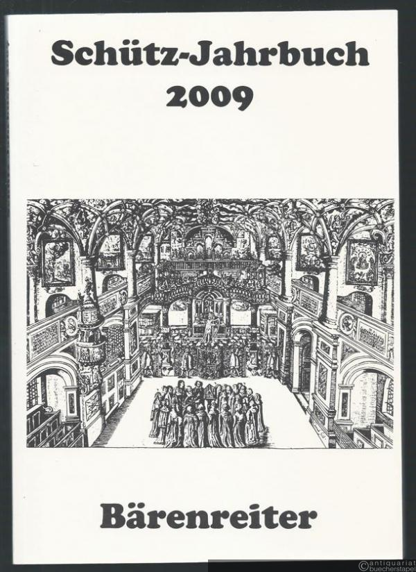  - Schütz-Jahrbuch. 31. Jahrgang 2009.