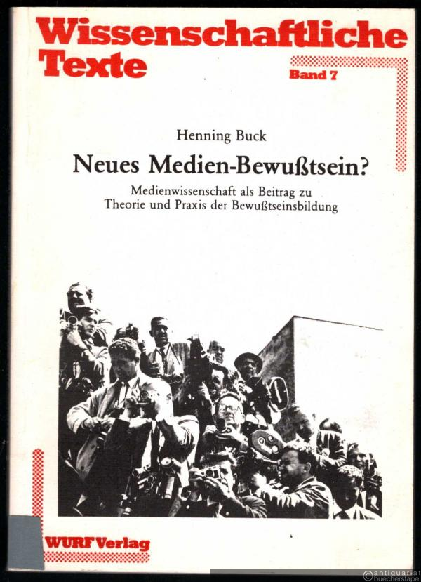 - Neues Medien-Bewußtsein? Medienwissenschaft als Beitrag zu Theorie und Praxis der Bewußtseinsbildung (= Wissenschaftliche Texte, Band 7).  - Neues Medien-Bewußtsein? Medienwissenschaft als Beitrag zu Theorie und Praxis der Bewußtseinsbildung (= Wissenschaftliche Texte, Band 7).