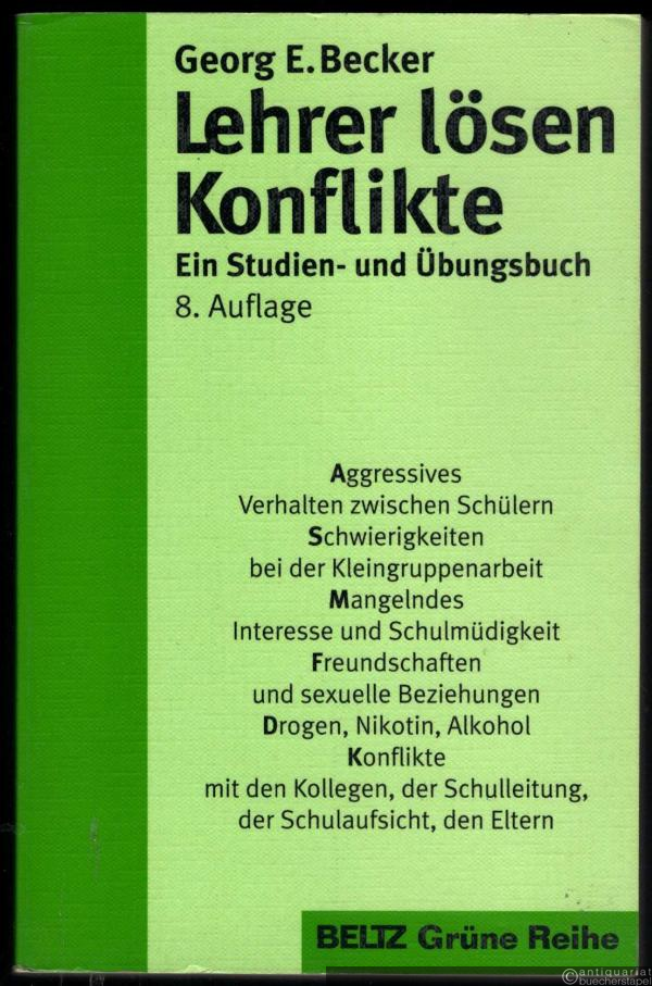 - Lehrer lösen Konflikte. Ein Studien- und Übungsbuch.  - Lehrer lösen Konflikte. Ein Studien- und Übungsbuch.