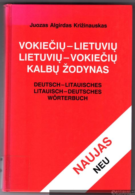 - Vokieciu-Lietuviu / Lietuviu-Vokieciu Kalbu Zodynas - Deutsch-Litauisches / Litauisch-Deutsches Wörterbuch.  - Vokieciu-Lietuviu / Lietuviu-Vokieciu Kalbu Zodynas - Deutsch-Litauisches / Litauisch-Deutsches Wörterbuch.