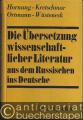 Die Übersetzung wissenschaftlicher Literatur aus dem Russischen ins Deutsche. Ein Leitfaden.