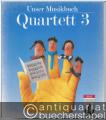 Unser Musikbuch für die Grundschule. Quartett 3.
