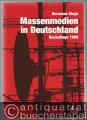 Massenmedien in Deutschland. Neuauflage 1999.