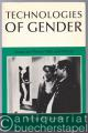 Technologies of Gender. Essays on Theory, Film and Fiction (= Theories of Representation and Difference).