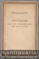 Nietzsche und die Verwandlung des Menschen.