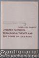 Literary Patterns, Theological Themes, an the Genre of Luke-Acts (= Society of Biblical Literature, Monograph-series, vol. 20).