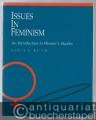 Issues in Feminism. An Introduction to Women's Studies.