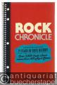 Rock Chronicle. A 365 Day-by-Day Journal of Significant Events in Rock History.