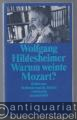 Warum weinte Mozart? Reden aus fünfundzwanzig Jahren (= suhrkamp taschenbuch 2634).