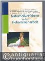 Naturheilverfahren in der Hebammenarbeit (Edition Hebamme).