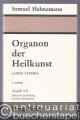 Organon der Heilkunst. "Aude Sapere". Ausgabe 6 B.