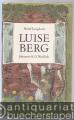 Luise Berg.