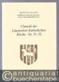 Chronik der Litauischen Katholischen Kirche (= Acta Baltica, Nr. 71-73).