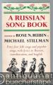 A Russian Song Book. Forty-four folk songs and popular songs, with lyrics in Russian, transliteration, and English.
