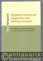 Systemic Functional Linguistics and Literary Analysis. A Hallidayan Approach to Joyce. A Joycean Approach to Halliday.