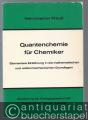 Quantenchemie für Chemiker. Elementare Einführung in die mathematischen und wellenmechanischen Grundlagen.