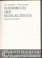 Handbuch des Schlagzeugs. Praxis und Technik (= Edition Schott, Nr. 5524).