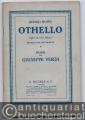 Othello. Oper in vier Akten [Textbuch].