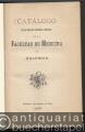 Catalogo de los libros que componen la biblioteca de la Facultad de Medicina de Valencia. - Catalogo de la Libreria del Dr. Ferrer y Vinerta (1892).