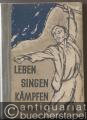Leben, singen, kämpfen. Liederbuch der Freien Deutschen Jugend [FDJ].