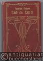 Heinrich Heine's Buch der Lieder. Vervollständigt herausgegeben von Otto F. Lachmann.