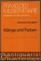 Klänge und Farben. Formen der Musiktherapie und der Maltherapie (= Praxis der Musiktherapie, hrsg. v. V. Bolay u. V. Bernius, Band 2).