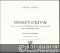 Momenti d'estasi (brano estratto da "Il nome della rosa" di Umberto Eco, 1980 Ed. Bompiani, Milano), per canto e pianoforte. Versione Soprano o Tenore.