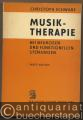 Musiktherapie bei Neurosen und funktionellen Störungen.