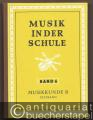 Musikkunde B. Textband / Musiklesebuch (= Musik in der Schule, Band 6). Musikkunde B. Textband / Musiklesebuch (= Musik in der Schule, Band 6).