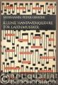 Kleine Handwerkslehre für Laienmusiker. Kleine Handwerkslehre für Laienmusiker.